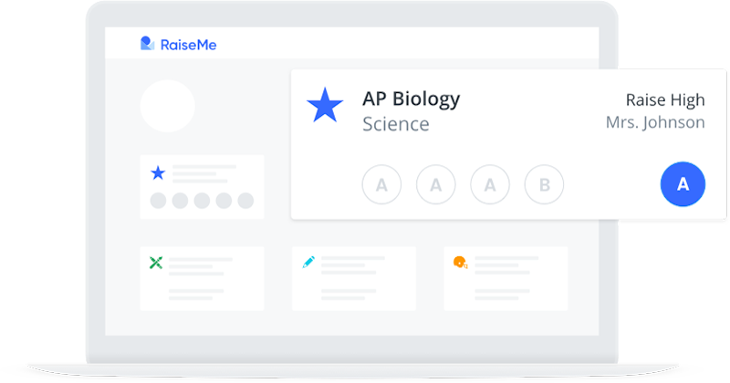 Illustration of a sample student portfolio on Raise Me, with one course highlighted. The course is
            named AP Biology, and is indicated as a Science course taken at Raise High and instructed by a teacher
            named Mrs. Johnson.